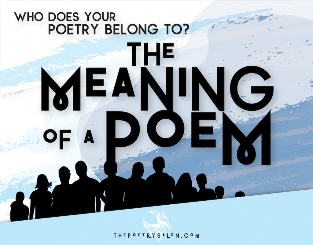 What Does A Poem Mean The Poetry Salon